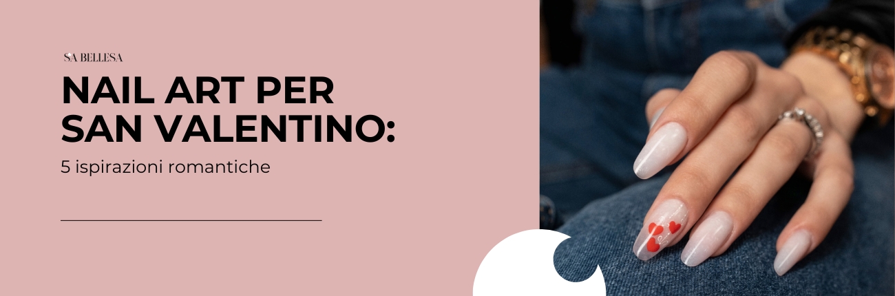Nail art per san Valentino 5 ispirazioni romantiche_interna